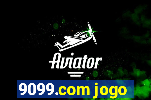 9099.com jogo